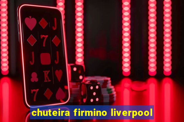 chuteira firmino liverpool